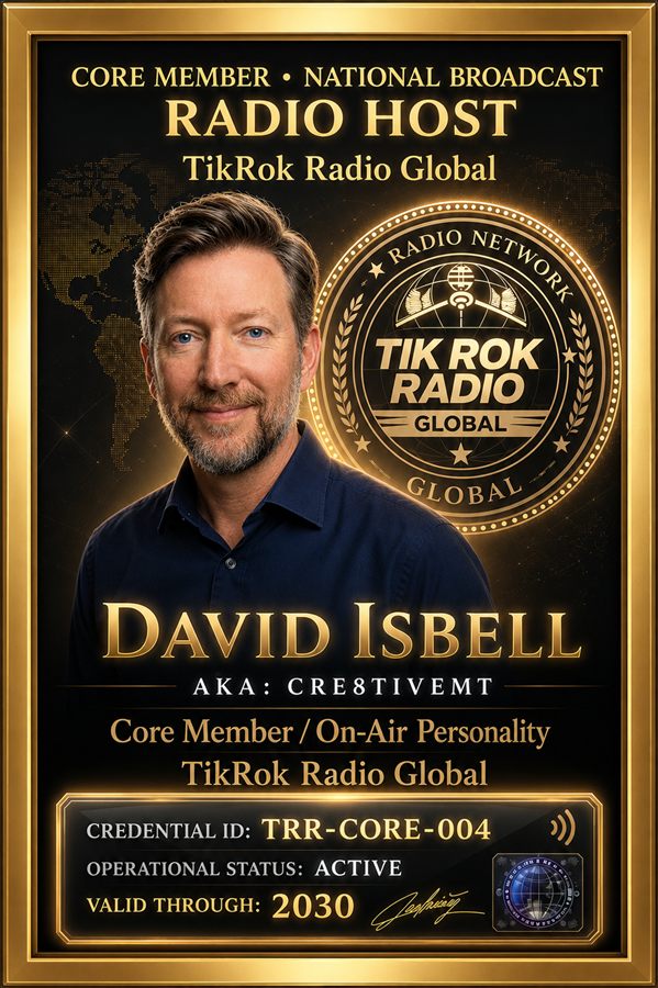 David Isbell AKA Cre8tivEMT — Core Member National Broadcast Radio Host, TikRok Radio Global
